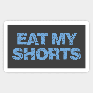 Eat My Shorts Sticker